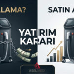 Güzellik merkezi kurulumunda en kritik karar: Lazer epilasyon cihazı kiralamak mı yoksa satın almak mı? Asel Medikal olarak işletme karlılığını etkileyen bu ikilemi, avantaj ve dezavantajlarıyla yatırımcılar için inceledik.